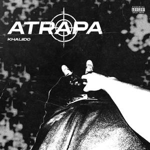 Atrapa (Explicit)