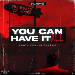 You can have it all (feat. Hunnid Favors) (Explicit)