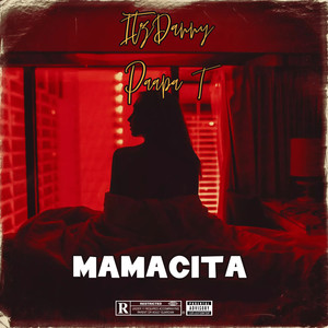 Mamacita (Explicit)