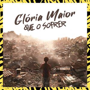 Glória Maior Que O Sofrer (Explicit)