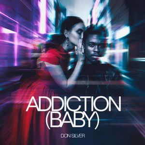 Addiction (Baby)