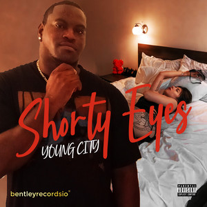 Shorty Eyes (Explicit)