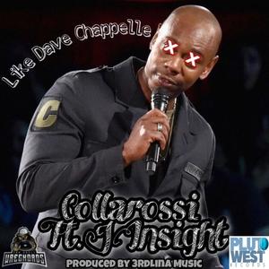 Like Dave Chappelle (feat. J Insight) (Explicit)