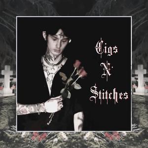Cigs N' Stitches (Explicit)
