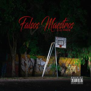 Falsos Maestros (Explicit)