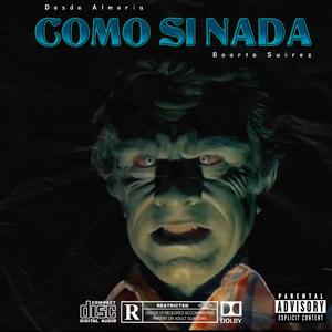 Como si nada (Explicit)