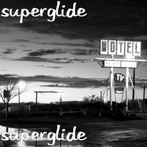 Superglide (feat. Jp Hill)