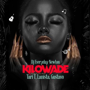 Kilowade (Explicit)