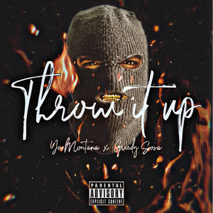 Throw It Up (Explicit)