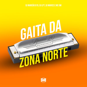 Gaita da Zona Norte (feat. MC GW) (Explicit)