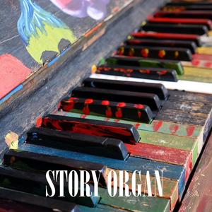 Story Organ