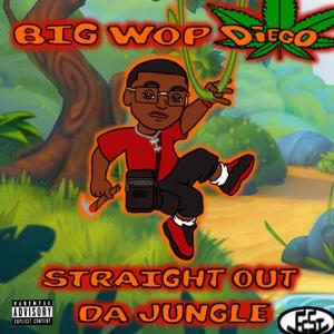 Straight Out Da Jungle (Explicit)