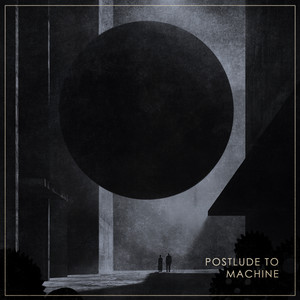 Postlude to Machine