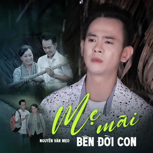 Mẹ Mãi Bên Đời Con