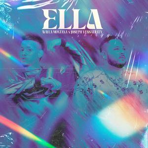 Ella (feat. Joseph Versatility)