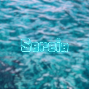 Sereia (Explicit)