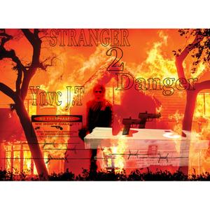Stranger 2 Danger (Explicit)