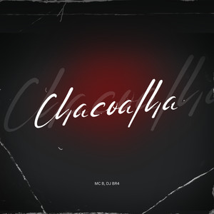 Chacoalha (Explicit)