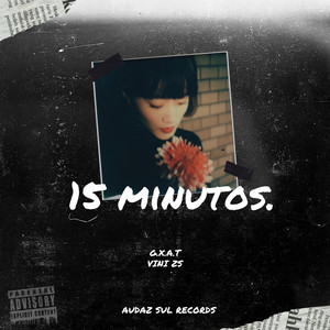 15 Minutos (Explicit)