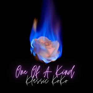 One Of A Kind (Explicit)