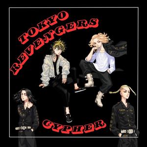 Tokyo Revengers Rap Cypher (feat. Mr.Memeologist, KBN Chrollo, GODZTHEDON, Fr0sted, YungSheriff & King Menace) (Explicit)