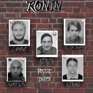 RONIN (Posse Track) (feat. Virgo, Nukenin, Laiang & BLSD Raffo) [Explicit]