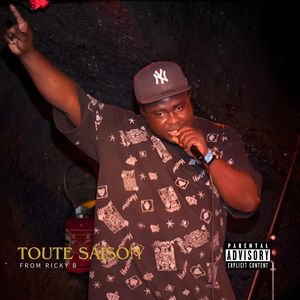 Toute Saison (Explicit)