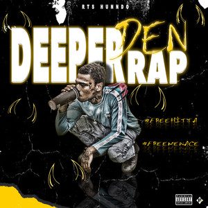 Deeper Den Rap (Explicit)