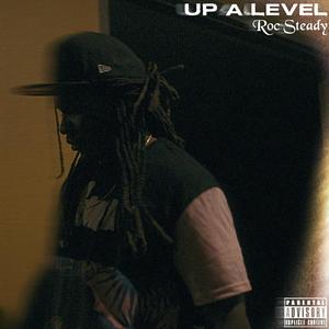 Up A Level (Explicit)