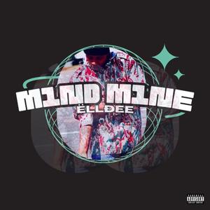 M1ND M1NE (Explicit)