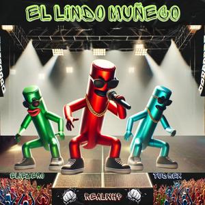 EL LINDO MUÑECO (feat. Tudrex, Indio Pancho & Eliezero)
