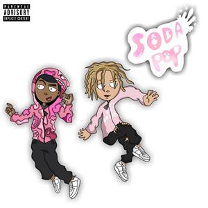 Soda Pop (Explicit)