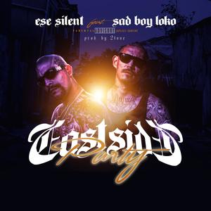 EastSide Party (feat. Sadboy Loko) [Explicit]