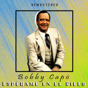 Espérame en el Cielo (Remastered)