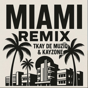 Miami (Remix)