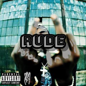 Rude (Explicit)
