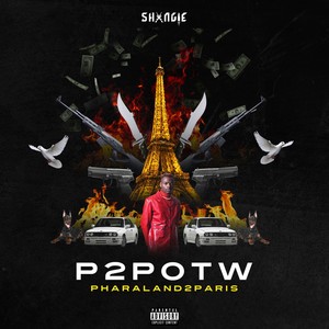 P.2.P.O.T.W. (Pharaland 2 Paris) [Explicit]