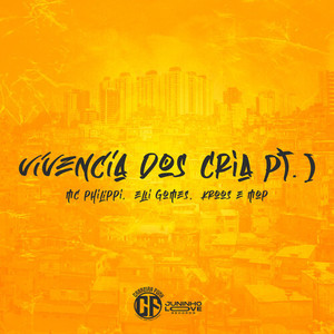 Vivência dos Cria Pt.1 (Explicit)