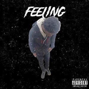 Feeling (Explicit)