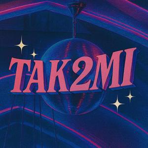 TAK2MI