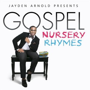 Gospel Nursery Rhymes