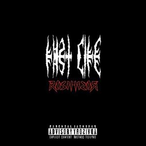 Rosh - Fast Life (Explicit)
