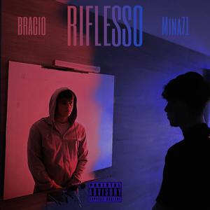 RIFLESSO (feat. Bracio)