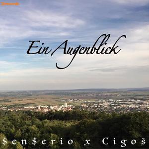 Ein Augenblick(feat. SenSerio) (Explicit)