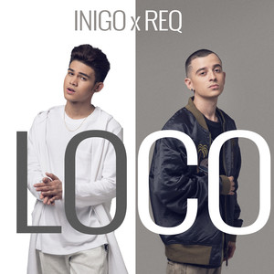 Loco (Inigo X Req)