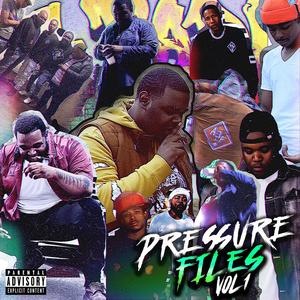 Pressure Files, Vol. 1 (Explicit)