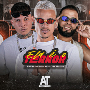 Ela É o Terror (Explicit)