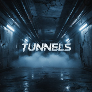Tunnels (Slowed|Reverb)