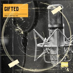 GIFTED (feat. Phill)