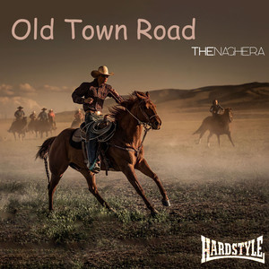 Old Town Road (Hardstyle Remix)